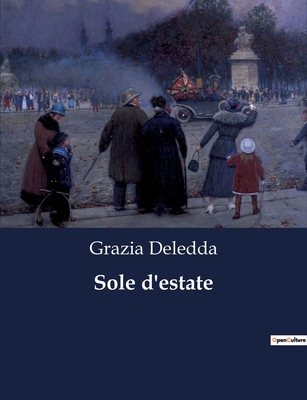 Sole d'estate [Italian] B0CFZG9BJR Book Cover