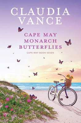 Cape May Monarch Butterflies (Cape May Book 7) 1956320253 Book Cover