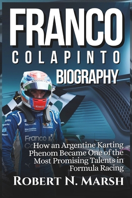 Franco Colapinto Biography: How an Argentine Ka... B0DHXM8X9P Book Cover