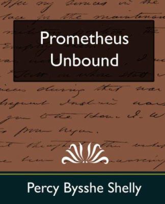 Prometheus Unbound (New Edition) 1594627800 Book Cover