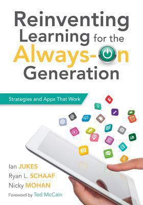 Reinventing Learning for the Always on Generati... 1936763818 Book Cover