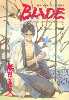 Blade of the Immortal Volume 4: On Silent Wings 1569714126 Book Cover