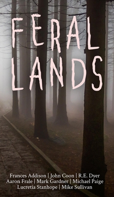Feral Lands B0F9ZP43YF Book Cover