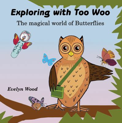 The magical world of Butterflies 0993414508 Book Cover