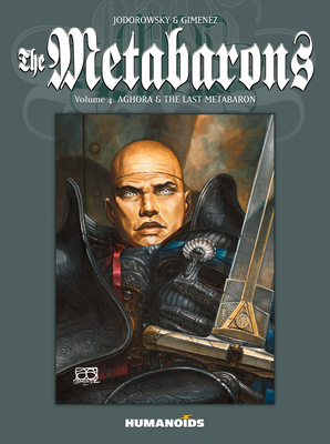 The Metabarons Vol.4: Aghora & the Last Metabaron 1594653909 Book Cover