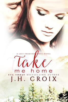 Take Me Home 1717580807 Book Cover