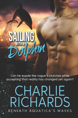 Sailing with a Dolphin 1487440839 Book Cover