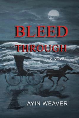 Bleed Through 0974233935 Book Cover
