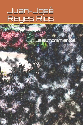 Deslumbramientos [Spanish] B089C8H9QP Book Cover