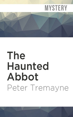 The Haunted Abbot 1978682743 Book Cover