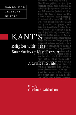 Kant's Religion within the Boundaries of Mere R... 1316621510 Book Cover