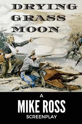 Drying Grass Moon 1541070070 Book Cover
