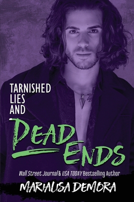 Tarnished Lies and Dead Ends 1946738662 Book Cover