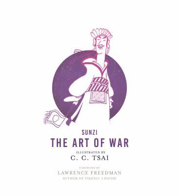 The Art of War: An Illustrated Edition 0691179786 Book Cover