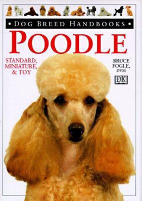 Dog Breed Handbooks: Poodle 0789416123 Book Cover