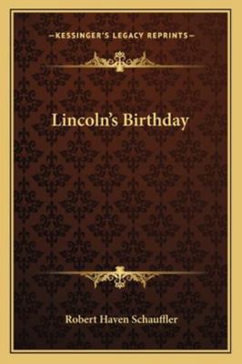 Lincoln's Birthday 1162777265 Book Cover