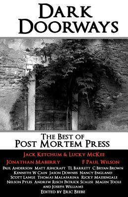 Dark Doorways: The Best of Post Mortem Press 0615552021 Book Cover