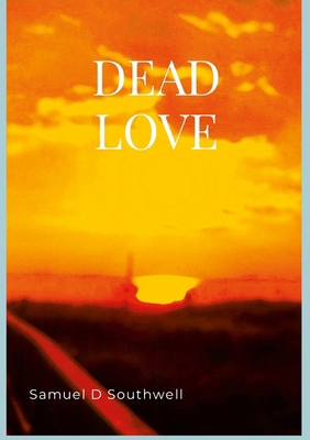 Dead Love 1304001822 Book Cover