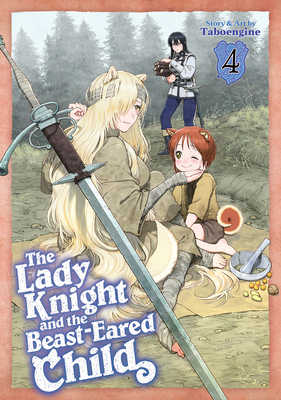The Lady Knight and the Beast-Eared Child Vol. 4 B0DYMP24BW Book Cover