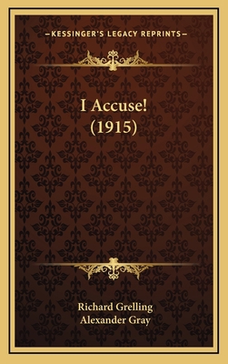 I Accuse! (1915) 1164800647 Book Cover
