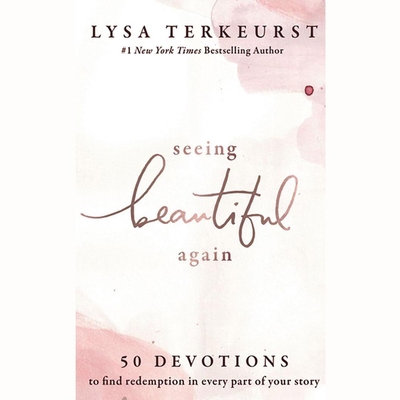 Seeing Beautiful Again: 50 Devotions to Find Re... B0C62T76JH Book Cover