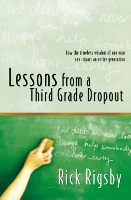 Lessons from a Third Grade Dropout B001GVJCGU Book Cover