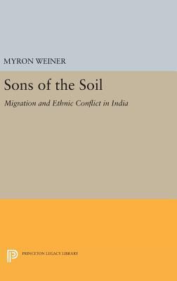 Sons of the Soil: Migration and Ethnic Conflict... 0691641609 Book Cover