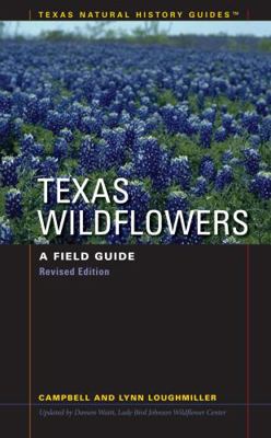 Texas Wildflowers: A Field Guide (Texas Natural... 0292712863 Book Cover