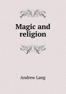 Magic and religion 551846455X Book Cover