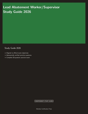 Lead Abatement Worker/Supervisor Study Guide 2026 1608887235 Book Cover