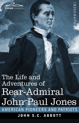 The Life and Adventures of Rear-Admiral John Pa... 1646792408 Book Cover