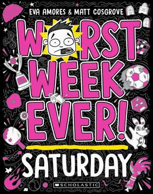 Worst Week Ever! Saturday 1760979082 Book Cover