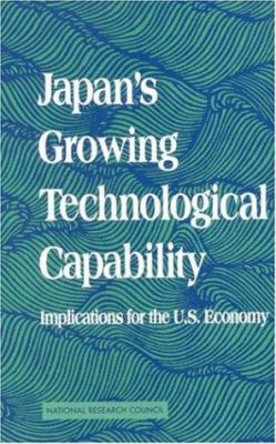 Japan's Growing Technological Capability: Impli... 0309047803 Book Cover
