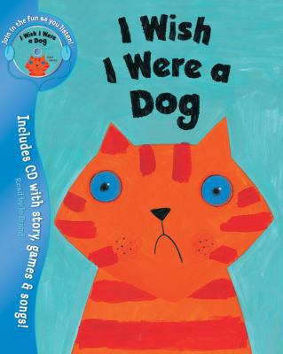 I Wish I Were a Dog. Lydia Monks 1405234385 Book Cover