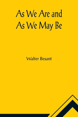 As We Are and As We May Be 9356017883 Book Cover
