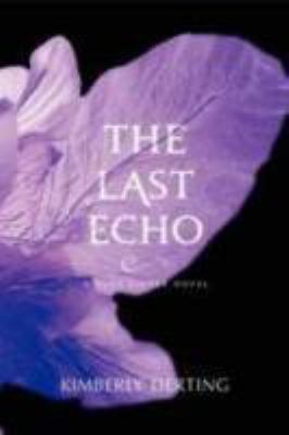 The Last Echo 0062082205 Book Cover
