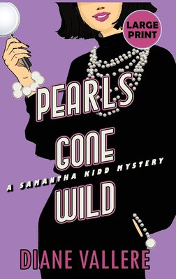 Pearls Gone Wild (Large Print Edition): A Saman... [Large Print] 1954579675 Book Cover