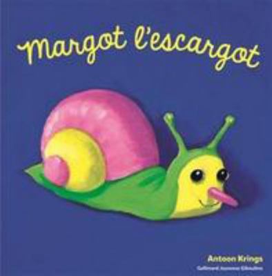 Margot l'escargot [French] 2075074275 Book Cover