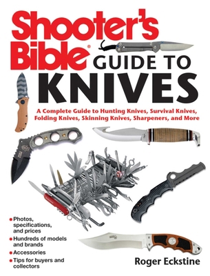 Shooter's Bible Guide to Knives : A Complete Gu... B008YF69OO Book Cover