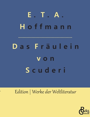 Das Fräulein von Scuderi [German] 3966376474 Book Cover