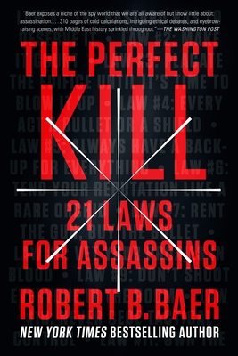 The Perfect Kill: 21 Laws for Assassins 0147516501 Book Cover