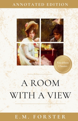 A Room With a View (Annotated by Vocabbett Clas... 1962076016 Book Cover