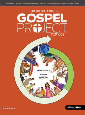 The Gospel Project: Home Edition Teacher Guide ... 1462740944 Book Cover