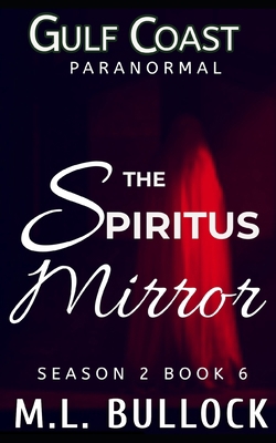 The Spiritus Mirror B0C2S4MP6R Book Cover