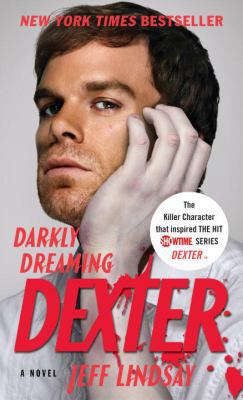 Darkly Dreaming Dexter 0307473708 Book Cover