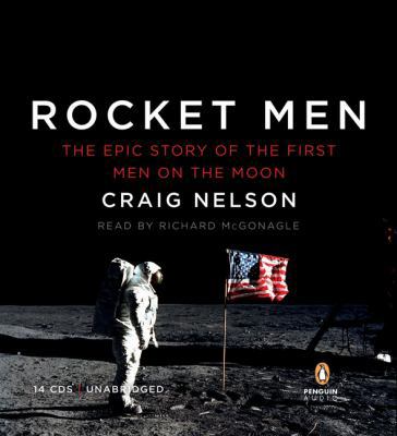 Rocket Men: The Epic Story of the First Men on ... 0143144790 Book Cover