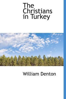 The Christians in Turkey 1115869132 Book Cover