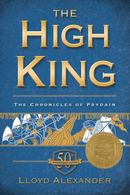 The High King: The Chronicles of Prydain, Book ... 1250072743 Book Cover