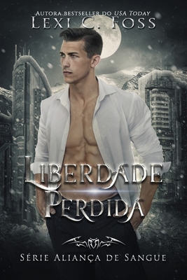 Liberdade Perdida [Portuguese] 1950694550 Book Cover