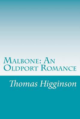 Malbone: An Oldport Romance 1502368005 Book Cover